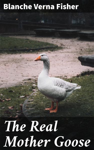 Produktbild: The Real Mother Goose