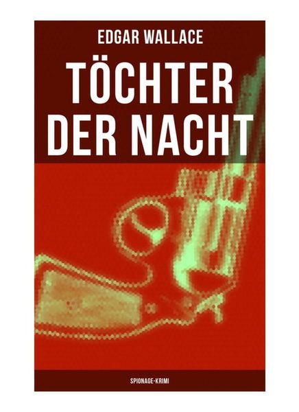 Produktbild: T&ouml;chter der Nacht (Spionage-Krimi)