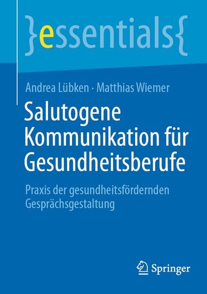 Produktbild: Salutogene Kommunikation f&uuml;r Gesundheitsberufe