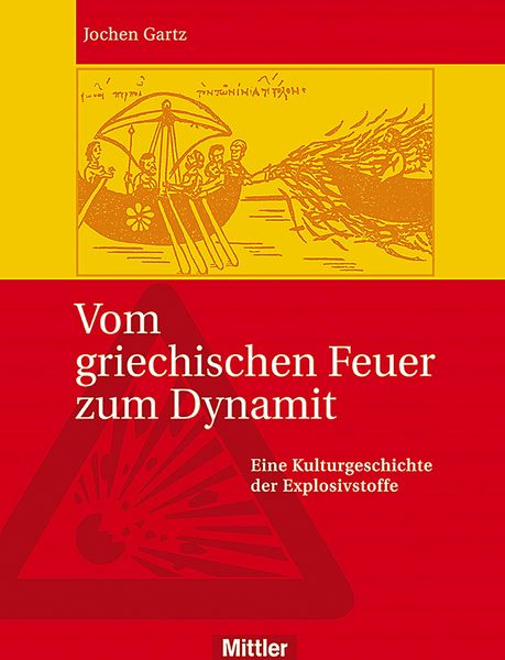 Produktbild: Vom griechischen Feuer zum Dynamit