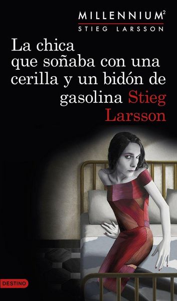 Produktbild: Millennium 2. La chica que so&ntilde;aba con una cerilla y un bid&oacute;n de gasolina