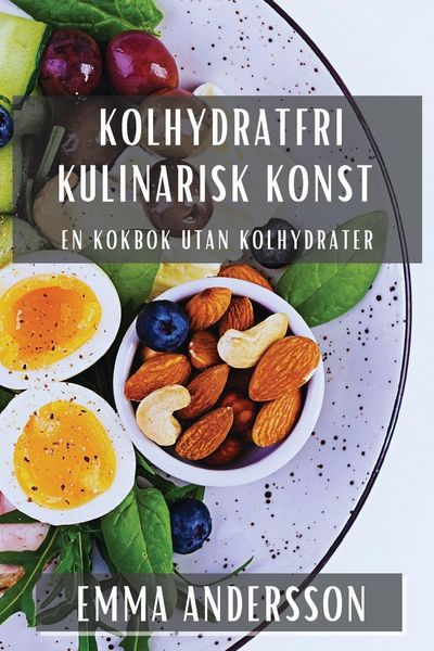 Produktbild: Kolhydratfri Kulinarisk Konst