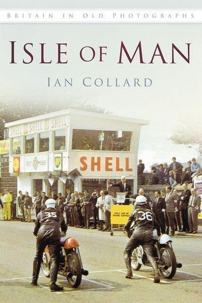 Produktbild: Isle of Man in Old Photographs