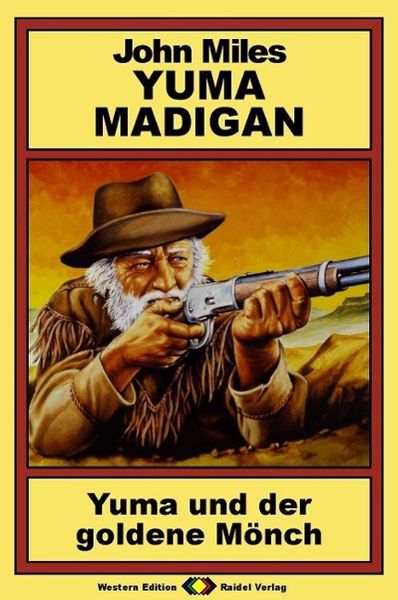 Produktbild: Yuma Madigan, Bd 1: Yuma und der goldenen M&ouml;nch