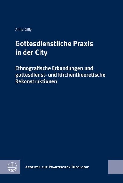 Produktbild: Gottesdienstliche Praxis in der City