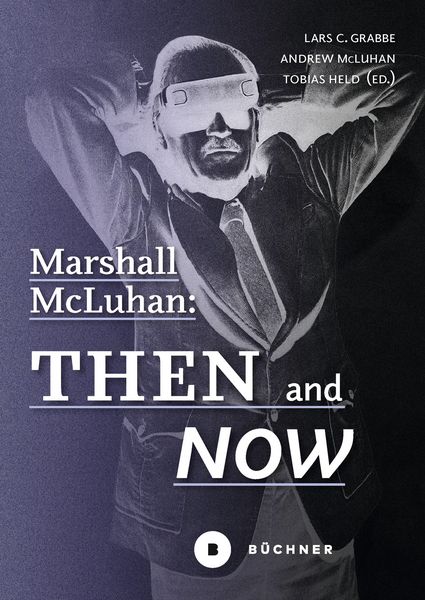 Produktbild: Marshall McLuhan: Then and Now
