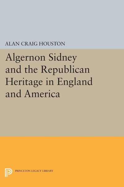 Produktbild: Algernon Sidney and the Republican Heritage in England and America