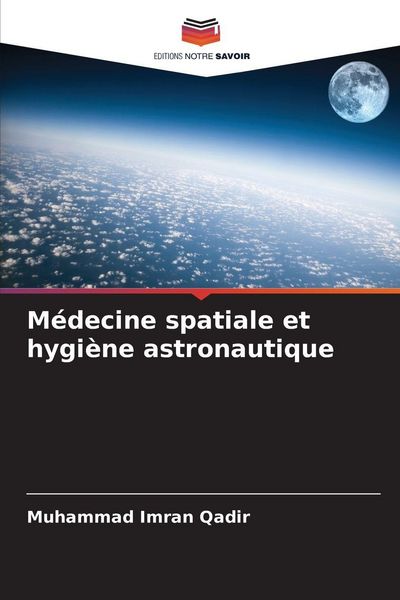 Produktbild: M&eacute;decine spatiale et hygi&egrave;ne astronautique