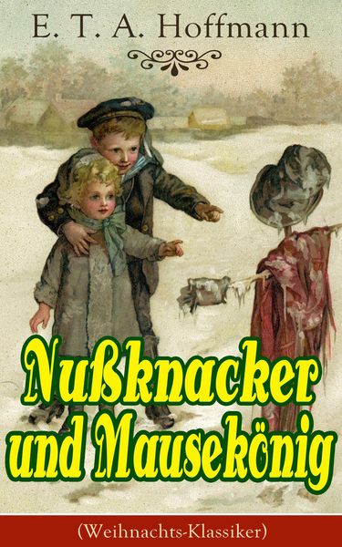 Produktbild: Nu&szlig;knacker und Mausek&ouml;nig (Weihnachts-Klassiker)
