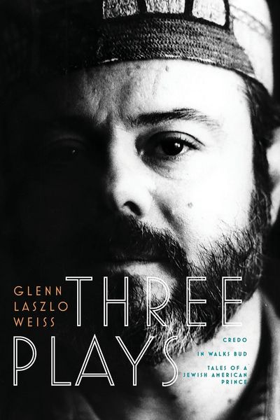Produktbild: Three Plays: Credo, In Walks Bud, Tales of a Jewish American Prince