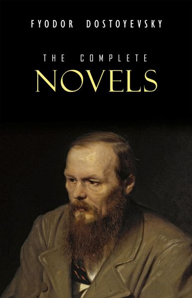 Produktbild: Fyodor Dostoyevsky: The Complete Novels