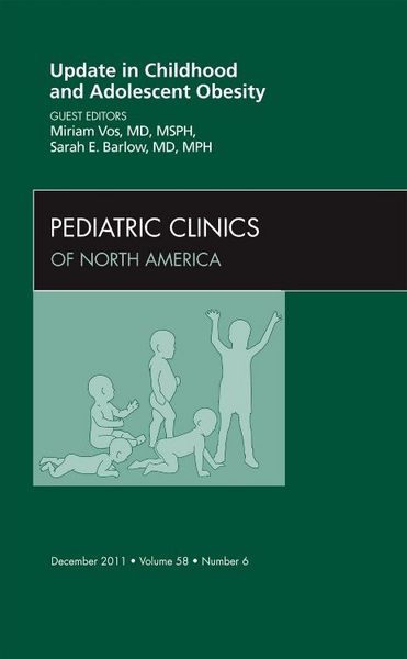 Produktbild: Update in Childhood and Adolescent Obesity, an Issue of Pediatric Clinics