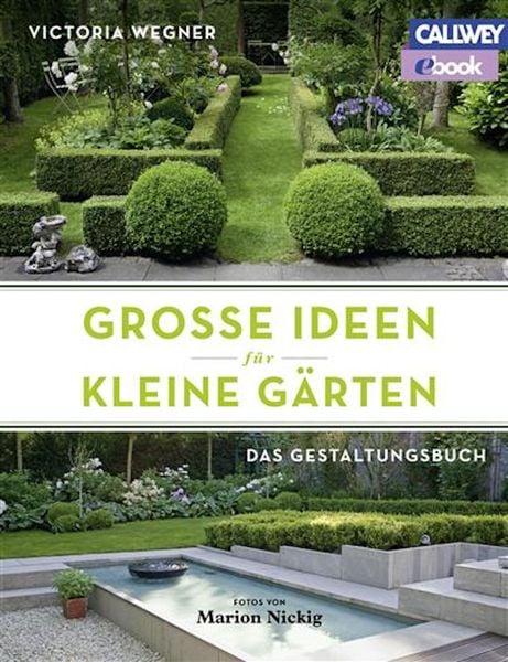 Produktbild: Gro&szlig;e Ideen f&uuml;r kleine G&auml;rten