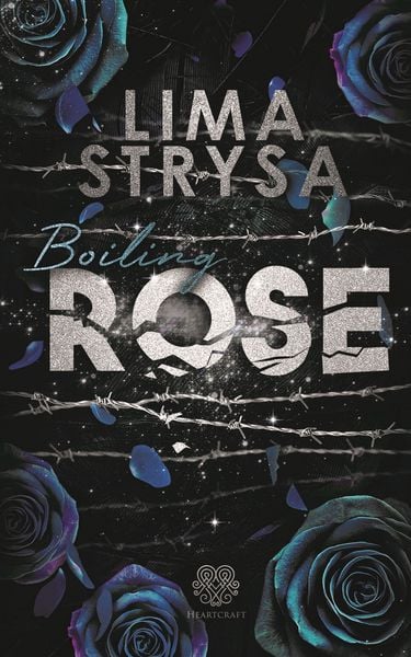 Boiling ROSE, Taschenbuch von Lima Strysa, Nova MD, 978-3-96698-983-1