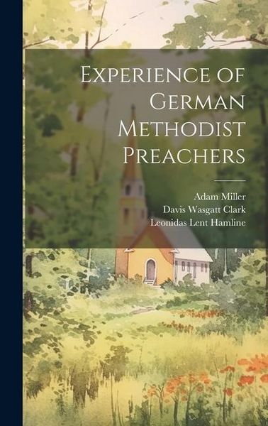 Produktbild: Experience of German Methodist Preachers