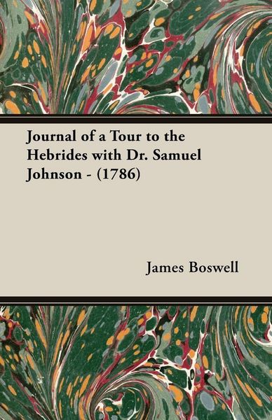Produktbild: Journal of a Tour to the Hebrides with Dr. Samuel Johnson - (1786)