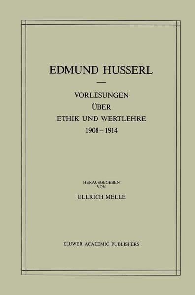 Produktbild: Vorlesungen &uuml;ber Ethik und Wertlehre 1908&ndash;1914