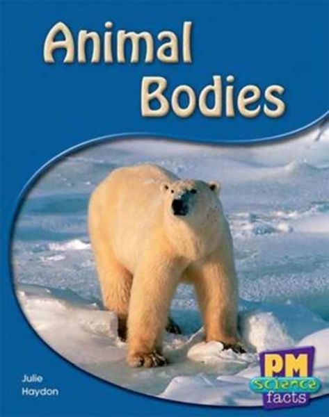 Produktbild: Animal Bodies Pm Science Facts Levels 8/9 Non Fiction Yellow