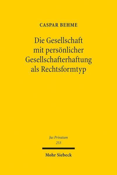 Produktbild: Die Gesellschaft mit pers&ouml;nlicher Gesellschafterhaftung als Rechtsformtyp