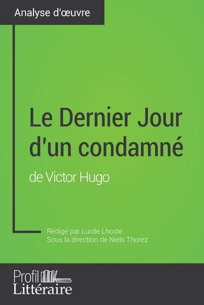 Produktbild: Le Dernier Jour d'un condamn&eacute; de Victor Hugo (Analyse approfondie)