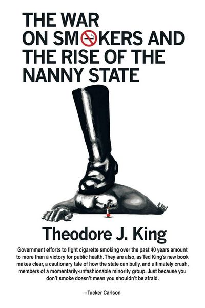 Produktbild: The War on Smokers and the Rise of the Nanny State