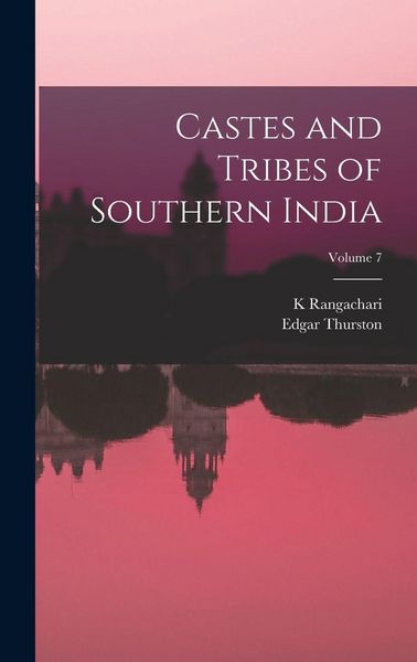 Produktbild: Castes and Tribes of Southern India; Volume 7