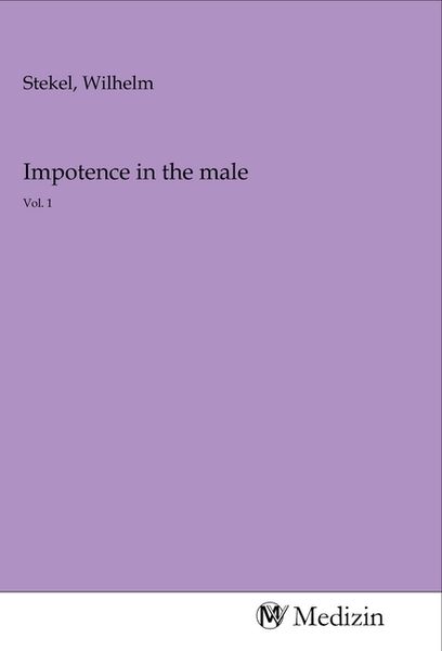 Impotence in the male, Taschenbuch von , MV-Medizin, 9783968751863
