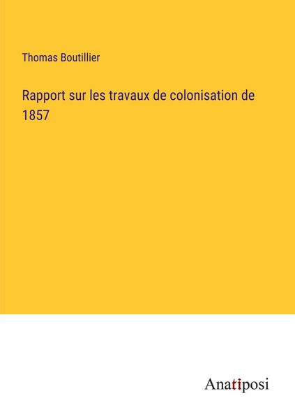 Produktbild: Rapport sur les travaux de colonisation de 1857