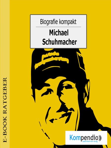 Produktbild: Biografie kompakt - Michael Schumacher