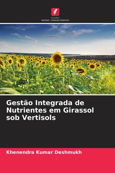 Produktbild: Gest&atilde;o Integrada de Nutrientes em Girassol sob Vertisols