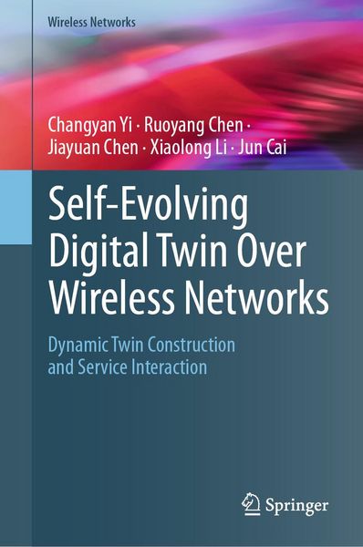 Produktbild: Self-Evolving Digital Twin Over Wireless Networks