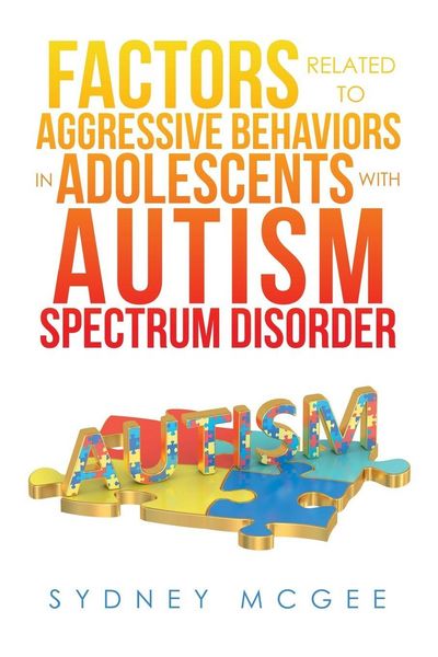 Produktbild: Factors Related to Aggressive Behaviors in Adolescents with Autism Spectrum Disorder