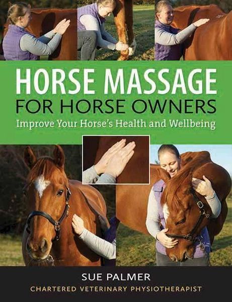 Produktbild: Palmer, S: Horse Massage for Horse Owners