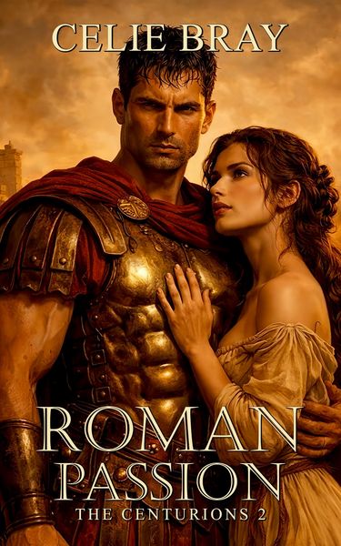 Produktbild: Roman Passion (The Centurions, #2)