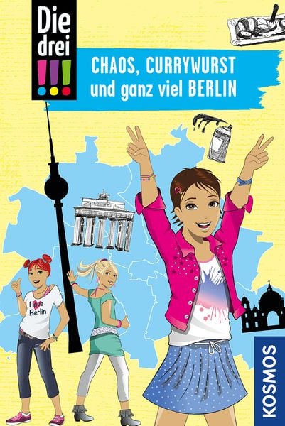 Die drei !!!, Chaos, Currywurst und ganz viel Berlin, Taschenbuch von Kirsten Vogel, Franckh-Kosmos