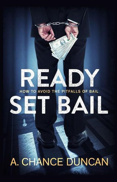 Produktbild: Ready Set Bail: How To Avoid The Pitfalls Of Bail
