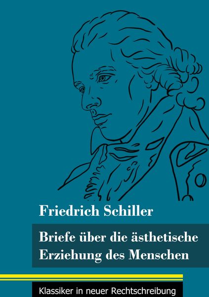 Produktbild: Briefe &uuml;ber die &auml;sthetische Erziehung des Menschen