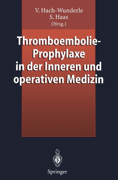 Produktbild: Thromboembolie-Prophylaxe in der Inneren und operativen Medizin