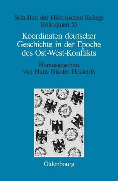 Produktbild: Koordinaten deutscher Geschichte in der Epoche des Ost-West-Konflikts