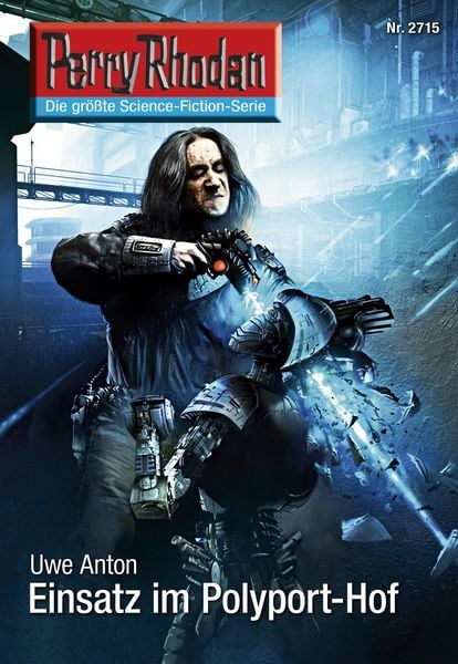 Produktbild: Perry Rhodan 2715: Einsatz im Polyport-Hof