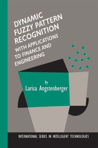 Produktbild: Dynamic Fuzzy Pattern Recognition with Applications to Finance and Engineering