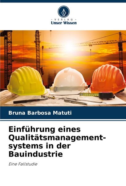 Produktbild: Einf&uuml;hrung eines Qualit&auml;tsmanagement-systems in der Bauindustrie