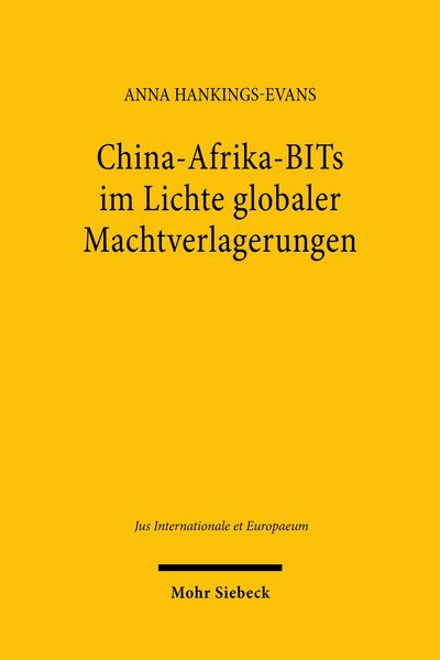 Produktbild: China-Afrika-BITs im Lichte globaler Machtverlagerungen