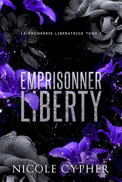 Produktbild: Emprisonner Liberty (La Tromperie Lib&eacute;ratrice, #1)
