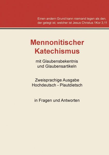 Produktbild: Mennonitischer Katechismus mit Glaubensbekenntnis und Glaubensartikeln