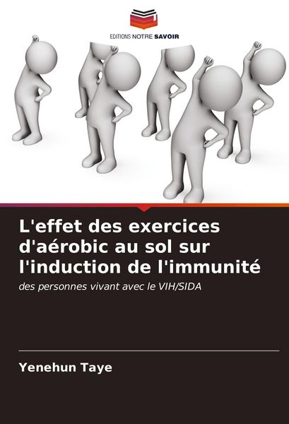 Produktbild: L'effet des exercices d'a&eacute;robic au sol sur l'induction de l'immunit&eacute;