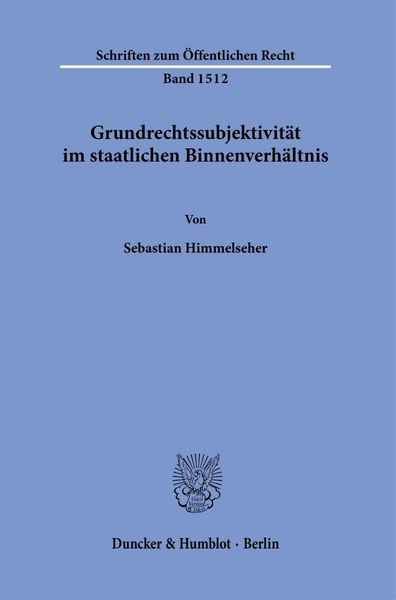 Produktbild: Grundrechtssubjektivit&auml;t im staatlichen Binnenverh&auml;ltnis.