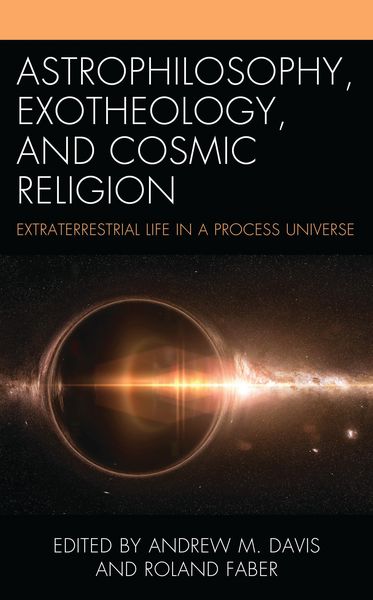 Produktbild: Astrophilosophy, Exotheology, and Cosmic Religion