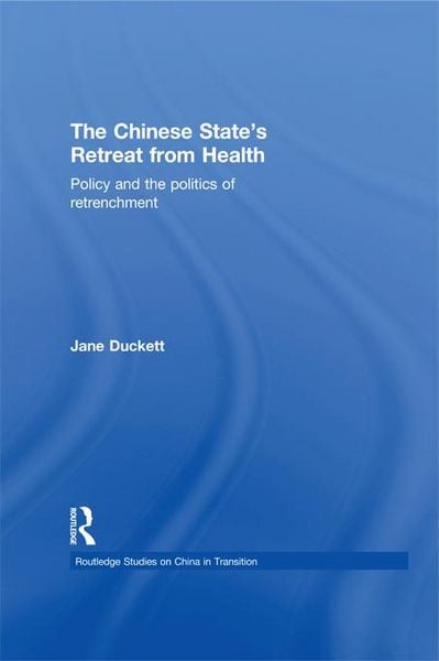 Produktbild: The Chinese State's Retreat from Health