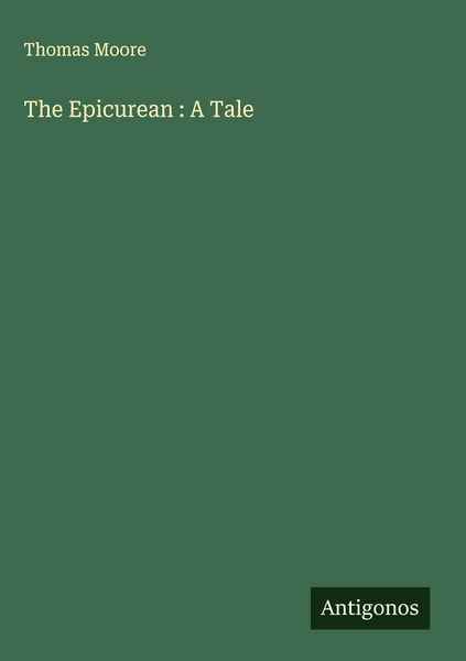 Produktbild: The Epicurean : A Tale